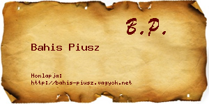 Bahis Piusz névjegykártya
